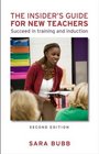 The Insider's Guide for New Teachers Succeed in Training and Induction
