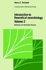 Introduction to Theoretical Neurobiology Volume 2 Nonlinear and Stochastic Theories