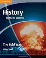 History for the IB Diploma: The Cold War