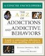 The a to Z of Addictions And Addictive Behaviors