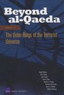 Beyond alQaeda Part 2 The Outer Rings of the Terrorist Universe