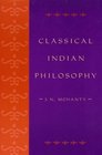 Classical Indian Philosophy