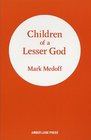 Children of a Lesser God (Plays)