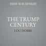 The Trump Century