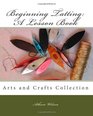 Beginning Tatting:  A Lesson Book: Arts and Crafts Collection