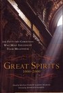 Great Spirits 1000-2000 : the Fifty-two Christians Who Most Influenced Their Millennium