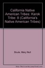 California Native American Tribes Karok Tribe