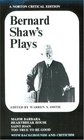 Bernard Shaw's Plays  Major Barbara Heartbreak House Saint Joan and Too True to Be Good