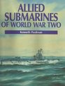 Allied Submarines of World War Two