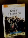 The Guest Children The Story of the British Child Evacuees Sent to Canada During World War II