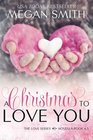 A Christmas To Love You