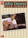 John Denver Folk Singer