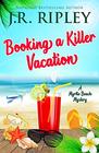 Booking A Killer Vacation (Myrtle Beach Mystery)