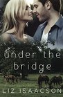 Under the Bridge An Inspirational Western Romance