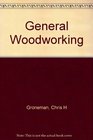 General woodworking