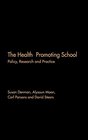 The Health Promoting School Policy Research and Practice