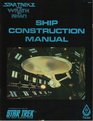 Ship Construction Manual 1st Edition