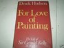 For Love of Painting Life of Sir Gerald Kelly