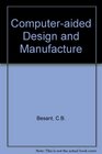 Computeraided Design and Manufacture