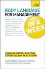 Body Language for Management In a Week A Teach Yourself Guide