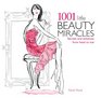 1001 Little Beauty Miracles Secrets and Solutions from Head to Toe
