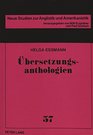 Ubersetzungsanthologien Eine Typologie und eine Untersuchung am Beispiel der amerikanischen Versdichtung in deutschsprachigen Anthologien 19201960