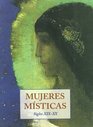 Mujeres Misticas  Siglo XIXXX
