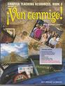 Ven Conmigo Chapter Teaching Resources Book 3 Chapters 912