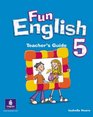 Fun English Level 5 Teacher's Book