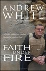 Faith Under Fire What the Middle East Conflict Has Taught Me About God
