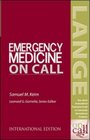 Emergency Medicine on Call Your Quick Evaluation  Treatment Guide to Commonly Encountered Problems
