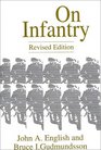 On Infantry  Revised Edition