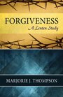 Forgiveness A Lenten Study