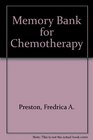 Memory Bank for Chemotherapy