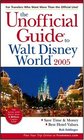The Unofficial Guide to Walt Disney World 2005