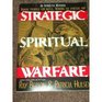 Strategic Spiritual Warfare An Interactive Workbook
