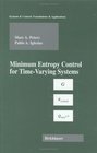 Minimum Entropy Control for TimeVarying Systems