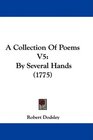 A Collection Of Poems V5 By Several Hands