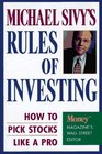 Michael Sivy's Rules of Investing  How to Pick Stocks Like a Pro