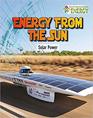 Energy from the Sun Solar Power