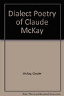Dialect Poetry of Claude McKay