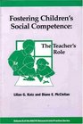 Fostering Children's Social Competence The Teachers's Role