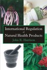 International Regulation of Natural Health Products