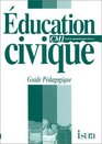 Education civique CM1 cycle des approfondissements niveau 2 Guide pdagogique