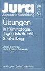 Aoebungen in Kriminologie Jugendstrafrecht Strafvollzug