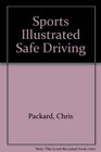 Sports Illustrated Safe Driving