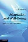 Adaptation and WellBeing Social Allostasis