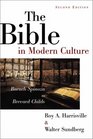 The Bible in Modern Culture Baruch Spinoza to Brevard Childs