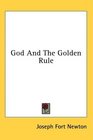 God And The Golden Rule