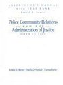 Police Community Relations and the Administration of Justice